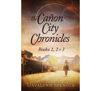 Davalynn C Spencer The Canon City Chronicles (Tascabile)