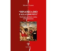 Libri Michele Cassese - Davanti A Dio E Alla Comunita. Vita Liturgica, Spiritual