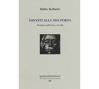 Davanti alla mia porta. Pensieri sull'arte e la vita. Ediz. numerata