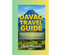 Davao Travel Guide: Explore Mountains, Wildlife, and Cultural Treasures in Mindanao, Philippines