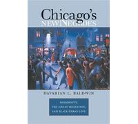 Davarian L. Baldwin Chicago's New Negroes (Tascabile)
