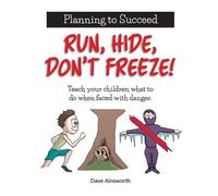 Dave Ainsworth Run, Hide, Don't Freeze (Tascabile)
