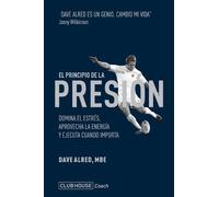 Dave Alred MBE – Il principio della pressione: Domina lo stress, usa l'energia, agisci – Tascabile