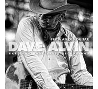 Dave Alvin From an Old Guitar: Rare and Unreleased Songs (CD) Album