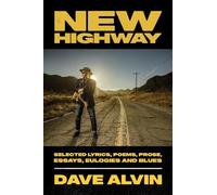Dave Alvin New Highway (Copertina rigida)