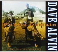 Dave Alvin - Public Domain: Songs From The Wild Land