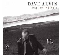 Dave Alvin - West of the West