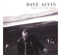 Dave Alvin West of the West (CD) Album