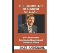 The Inspiring Life of Kenneth Copeland: How One Man’s Faith Revolutionized Evangelism and Empowered Millions
