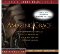 Dave Arnold Amazing Grace: The Inspirational Stories of William Wilberforce, Joh