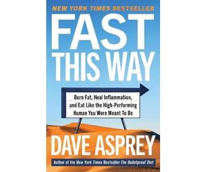 Dave Asprey Fast This Way (Copertina rigida) Bulletproof