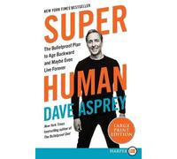 Dave Asprey Super Human (Tascabile) Bulletproof
