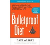 Dave Asprey The Bulletproof Diet (Copertina rigida)