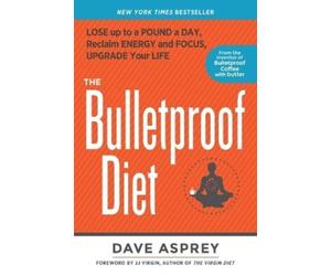 Dave Asprey The Bulletproof Diet (Tascabile)