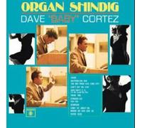 Dave 'Baby' Cortez Organ Shindig (CD) Album