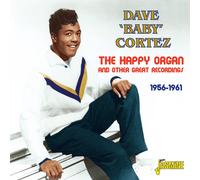 Dave 'Baby' Cortez The Happy Organ and Other Great Recordings 1956-1961 (CD)