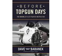 Dave Baranek Before Topgun Days (Copertina rigida)