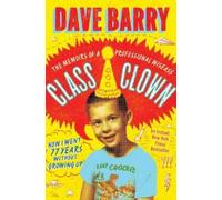 Dave Barry Class Clown (Tascabile) (PRESALE 18/06/2026)