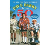 Dave Barry Dave Barry Turns Fifty (Tascabile)