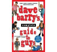 Dave Barry Dave Barry's Complete Guide to Guys (Tascabile)