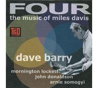 Dave Barry Four: The Music of Miles Davis (CD) Album