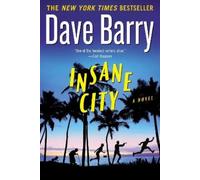Dave Barry Insane City (Tascabile)