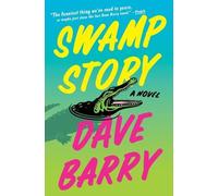 Dave Barry Swamp Story (Tascabile)