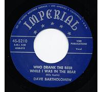 Dave Bartholomew - Who Drank The Beer While I Was In The Rear - Little Girl Sing Ting-A-Ling