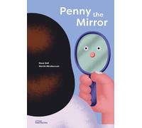 Dave Bell Penny, the Mirror (Copertina rigida)