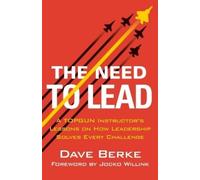 Dave Berke The Need to Lead (Copertina rigida) Extreme Ownership
