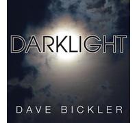 Dave Bickler Darklight (Vinyl LP) 12" Album