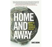 Dave Bidini Home and Away (Tascabile)