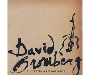 Dave Bromberg - Player: A Retrospective