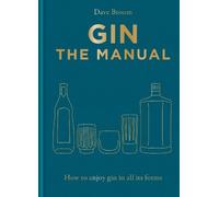 Dave Broom Gin The Manual (Copertina rigida)