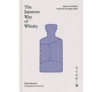 Dave Broom The Japanese Way of Whisky (Copertina rigida)