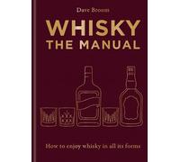 Dave Broom Whisky: The Manual (Copertina rigida)
