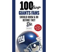 Dave Buscema 100 Things Giants Fans Should Know & Do Before They Die (Tascabile)