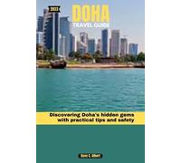 Dave C Albert 2023 Doha Travel Guide (Tascabile)