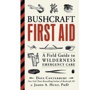 Dave Canterbury Jason A. Hunt Bushcraft First Aid (Tascabile)