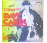 Dave Carin - Woman I need all the time (1979) / Vinyl single [Vinyl-Single 7'']