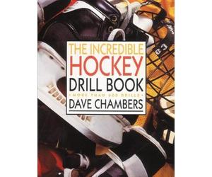 Dave Chambers The Incredible Hockey Drill Book (Tascabile)