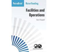 Dave Chappell Waterflooding Facilities and Operations (Tascabile)