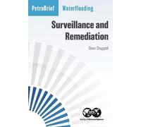 Dave Chappell Waterflooding Surveillance and Remediation (Tascabile)