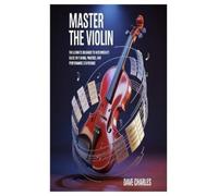 Dave Charles Master the Violin (Tascabile)