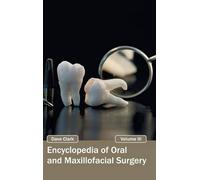 Dave Clark Encyclopedia of Oral and Maxillofacial Surgery: Vo (Copertina rigida)