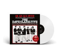 THE DAVE CLARK FIFE - Glad All Over (2021) LP white vinyl preorder