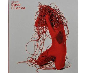 Dave Clarke - Fabric, Vol. 60: Dave Clarke