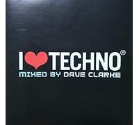 Dave Clarke - I Love Techno 2007