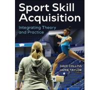 Dave Collins Sport Skill Acquisition (Tascabile)