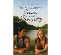 Dave Covington The Memoirs of Sam and Chasity (Tascabile)